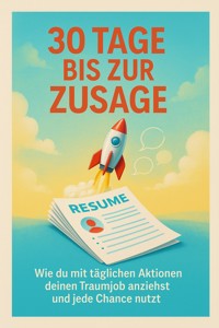30 Tage bis zur Zusage - Miriam Brandt - E-Book