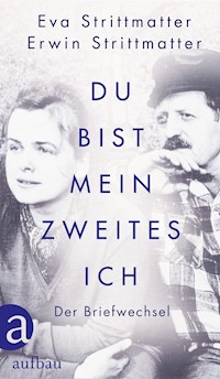 Du bist mein zweites Ich - Eva Strittmatter - E-Book