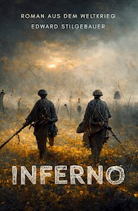 Inferno - Edward Stilgebauer - E-Book
