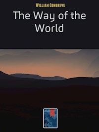 The Way of the World - William Congreve - E-Book