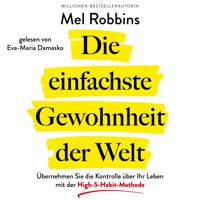 Die einfachste Gewohnheit der Welt - Mel Robbins - Hörbuch