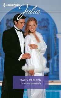 La novia prestada - Sally Carleen - E-Book