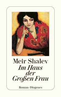 Im Haus der Großen Frau - Meir Shalev - E-Book
