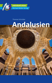 Andalusien Reiseführer Michael Müller Verlag - Thomas Schröder - E-Book