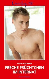 Loverboys 150: Freche Früchtchen im Internat - Kevin Holtmann - E-Book