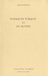 Voyage en Turquie et en Egypte - Jean Potocki - E-Book
