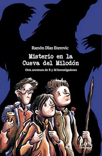 Misterio en la Cueva del Milodón - Ramón Díaz Eterovic - E-Book