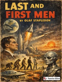 Last and First Men - Olaf Stapledon - E-Book