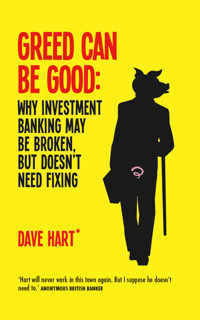 Greed Can Be Good - David Charters - E-Book