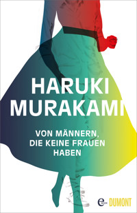 Von Männern, die keine Frauen haben - Haruki Murakami - E-Book