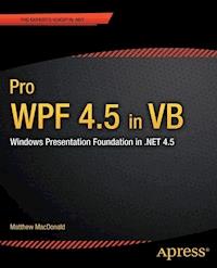 Pro WPF 4.5 in VB - Matthew MacDonald - E-Book