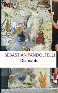 Diamante - Sebastián Pandolfelli - E-Book