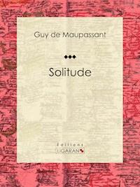 Solitude - Ligaran - E-Book