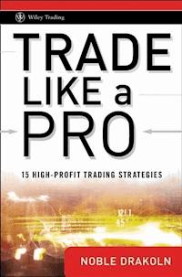 Trade Like a Pro - Noble DraKoln - E-Book