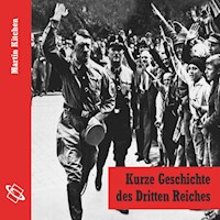 Kurze Geschichte des Dritten Reiches (Ungekürzt) - Martin Kitchen - Hörbuch