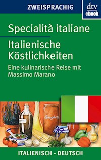 Specialità italiane Italienische Köstlichkeiten - Massimo Marano - E-Book