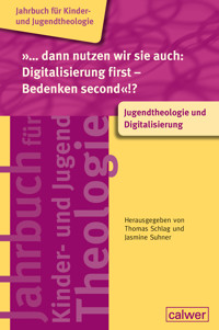 4599_»… dann nutzen wir sie auch Digitalisierung first – Bedenken second«! -  - E-Book