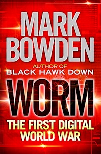 Worm - Mark Bowden - E-Book