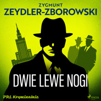 Dwie lewe nogi - Zygmunt Zeydler-Zborowski - Hörbuch