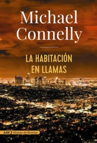 La habitación en llamas (Harry Bosch) - Michael Connelly - E-Book