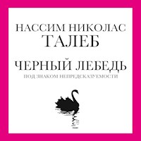 Черный лебедь. Под знаком непредсказуемости - Нассим Николас Талеб - Hörbuch