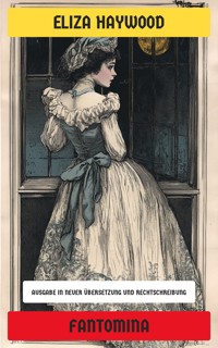 Fantomina - Eliza Haywood - E-Book
