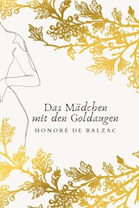 Das Mädchen mit den Goldaugen - Honoré de Balzac - E-Book