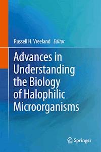 Advances in Understanding the Biology of Halophilic Microorganisms - - E-Book