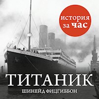 Титаник - Шинейд Фитцгиббон - Hörbuch