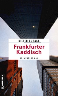 Frankfurter Kaddisch - Dieter Aurass - E-Book