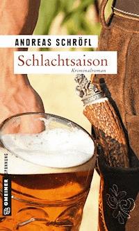 Schlachtsaison - Andreas Schröfl - E-Book