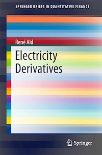 Electricity Derivatives - René Aïd - E-Book