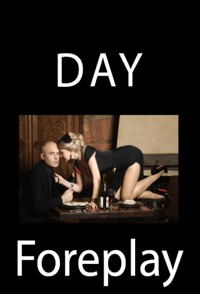 Day Foreplay: Taboo Erotica - Charlotte Corbin - E-Book