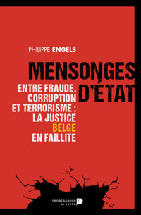 Mensonges d'État - Philippe Engels - E-Book