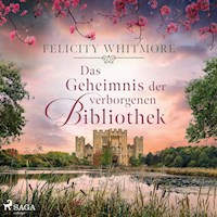 Das Geheimnis der verborgenen Bibliothek - Felicity Whitmore - E-Book + Hörbuch