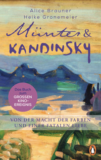 Münter & Kandinsky - Alice Brauner - E-Book