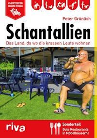 Schantallien - Peter Grünlich - E-Book
