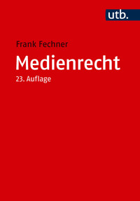 Medienrecht - Frank Fechner - E-Book