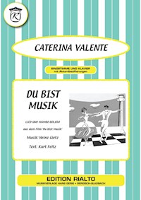 Du bist Musik - Kurt Feltz - E-Book