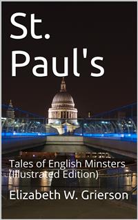 St. Paul's / Tales of English Minsters - Elizabeth W. Grierson - E-Book