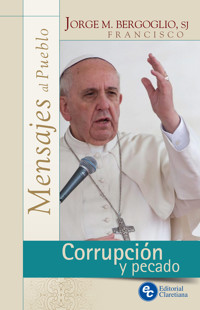 Corrupción y pecado - Jorge Mario Bergoglio - E-Book
