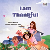 I am Thankful - Shelley Admont - E-Book