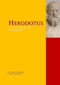 The Collected Works of Herodotus - - E-Book