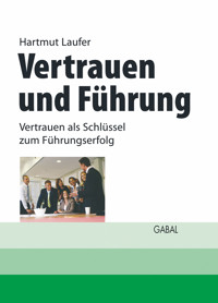 Vertrauen und Führung - Hartmut Laufer - E-Book