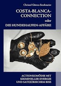Costa-Blanca-Connection - Christel Görres-Strohmeier - E-Book