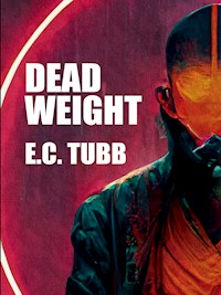 Dead Weight - E. C. Tubb - E-Book