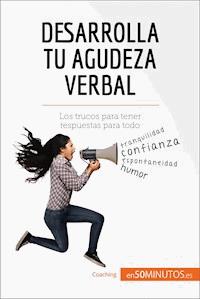 Desarrolla tu agudeza verbal - 50Minutos - E-Book