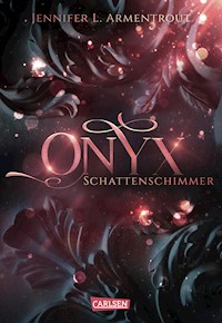 Obsidian 2: Onyx. Schattenschimmer - Jennifer L. Armentrout - E-Book