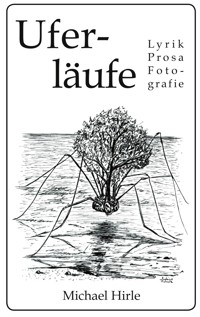 Uferläufe - Michael Hirle - E-Book