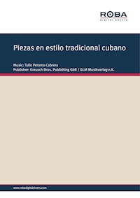 Piezas en estilo tradicional cubano - Tulio Peramo Cabrera - E-Book